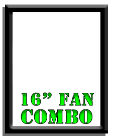 16" Fan Combo