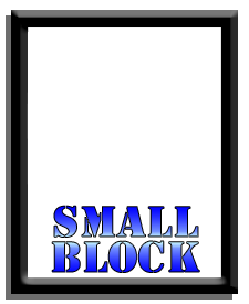Small Block