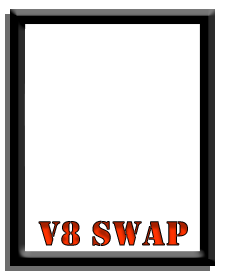 V8 Swap V8 Swap